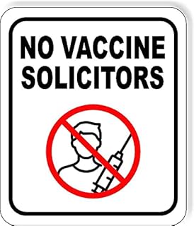 NO VACCINE SOLICITORS Aluminum Composite Outdoor Sign 20" x24"