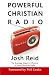 Powerful Christian Radio: The Strategy, Impact & Ministry of Local Christian Radio