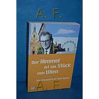 Der Himmel ist ein St&uuml;ck von Wien.