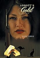Abbott's Gold 1514442019 Book Cover