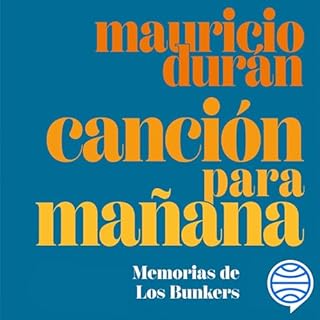 Canción para mañana Audiolibro Por Mauricio Durán arte de portada