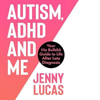 Autism, ADHD and Me cover art