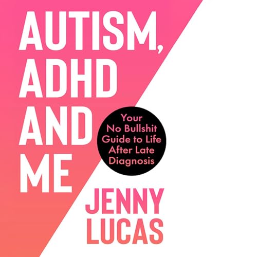 Page de couverture de Autism, ADHD and Me