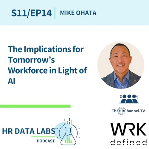 Mike Ohata - The Implications for Tomorrow&rsquo;s Workforce in Light of AI