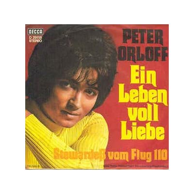 Peter Orloff: Ein Leben Voll Liebe