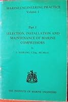 Selection, installation and maintenance of marine compressors, (Marine engineering practice) 0900976063 Book Cover
