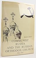 Communist Russia and the Russian Orthodox Church, 1943-1962 B001NB9C54 Book Cover
