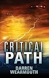 Critical Path (The Invasion Trilogy) (Volume 2)