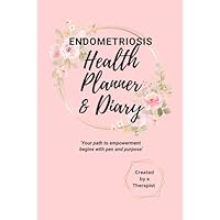 Endometriosis Health Planner & Diary