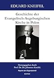  Geschichte der Evangelisch-Augsburgischen Kirche in Polen: Reprint der Originalschrift