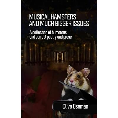 MUSICAL HAMSTERS AND MUCH BIGGER ISSUES