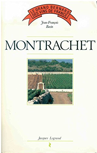 Télécharger Montrachet Livre eBook France