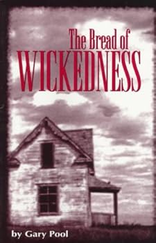 Paperback The Bread of Wickedness Book