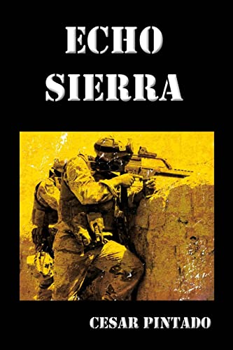 Echo Sierra (Spanish Edition)