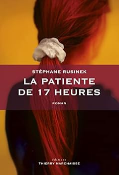 Paperback La patiente de 17 heures [French] Book