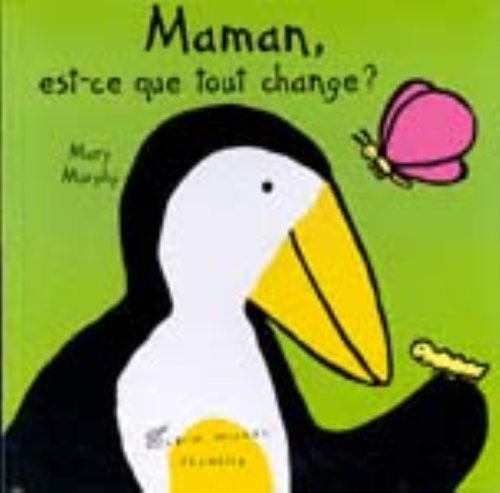 Mary Murphy - Some Things Change [French] 2226113525 Book Cover