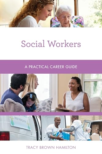 Social Workers: A Practical Career Guide view 2