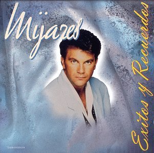 Exitos & Recuerdos [Audio CD] Mijares