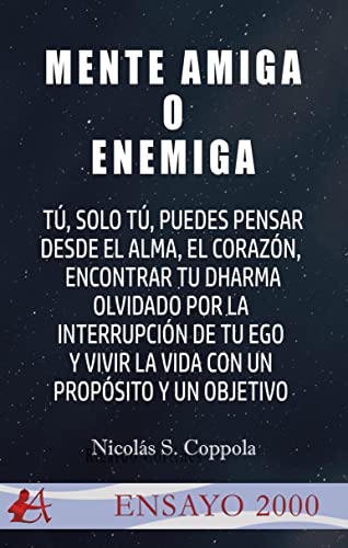 Mente amiga o enemiga (Spanish Edition)