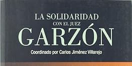 La solidaridad con el juez ...