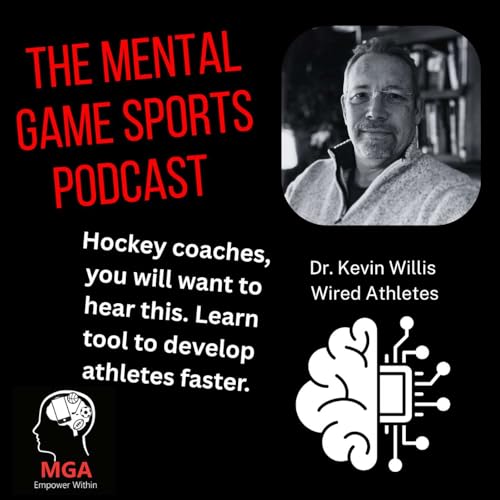Dr. Kevin Willis NHL XMRadio Series - Mental Assessments For Elite Level Players