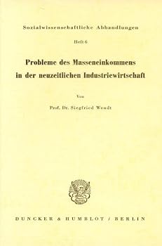 Paperback Probleme Des Masseneinkommens in Der Neuzeitlichen Industriegesellschaft [German] Book