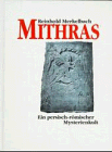 reinhold merkelbach  Mithras: Ein persisch-römischer Mysterienkult