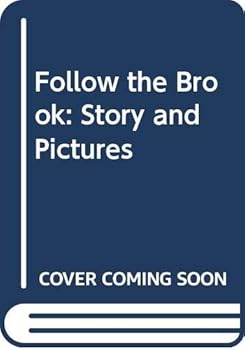 Hardcover Follow the Brook: Story and Pictures Book
