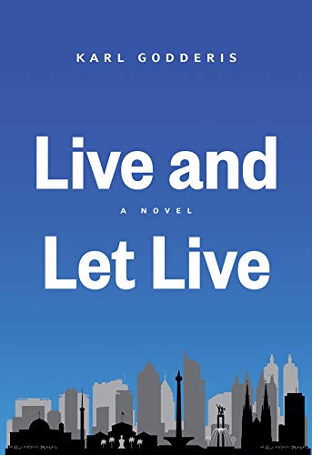 Live And Let Live Ebook Godderis Karl Books Amazon Com