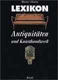 Lexikon Antiquitäten und Kunsthandwerk