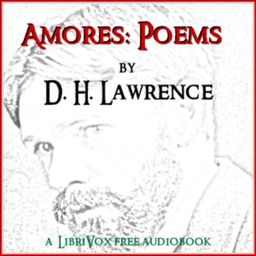 Amores: Poems by D. H. Lawrence Podcast Por Audiobooks Podcast arte de portada
