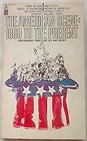The American Scene: 1860 to Present: Contemporary Views of Life and Society B002PO968G Book Cover