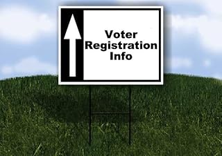 Voter Registration Info Black White Up Arrow 1 Single Sided 18x24 in Yard Road Sign w/stand
