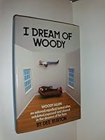 I dream of Woody 0688015565 Book Cover