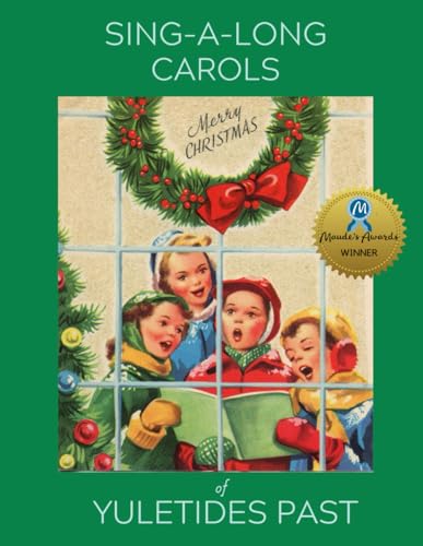 Sing Along Carols of Yuletides Past: Nostalgic Song Book for People with Alzheimer's/Dementia (NANA'S BOOKS)