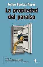 La propiedad del paraíso (el paseo narrativa)