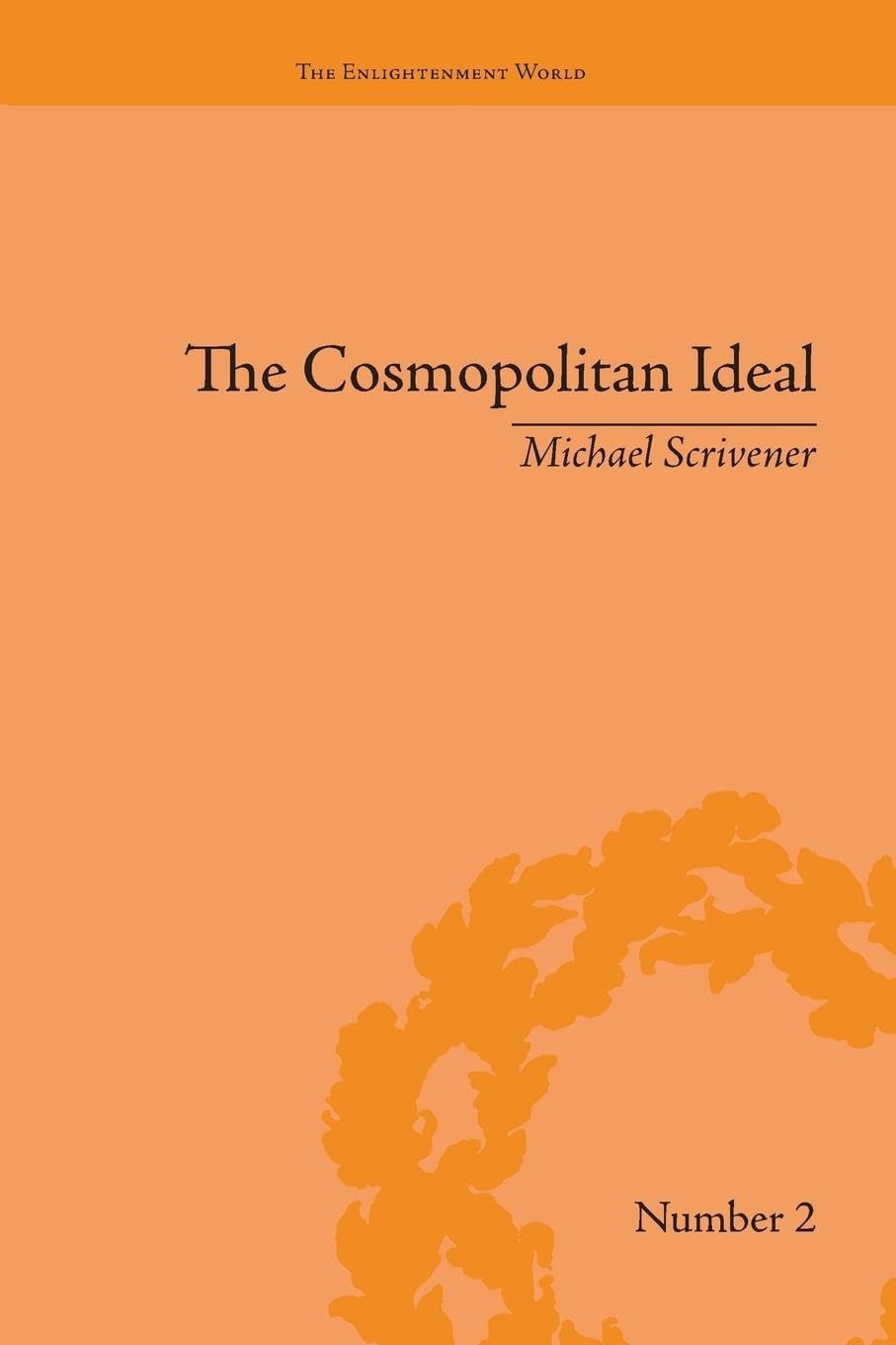The Cosmopolitan Ideal in the Age of Revolution and Reaction,... - 9781138665170