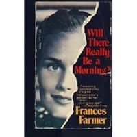 Will There Really Be a Morning? B0006WCT2E Book Cover
