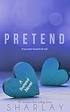 Pretend (Pretend Series, Book #1)