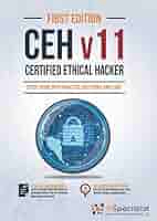 Certified Ethical Hacker v11: Study Guide with Practice