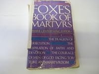 Foxe's Book of Martyrs. B000L2EFQW Book Cover
