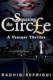 squaring the circle tattoo  Squaring The Circle: A Venture Thriller