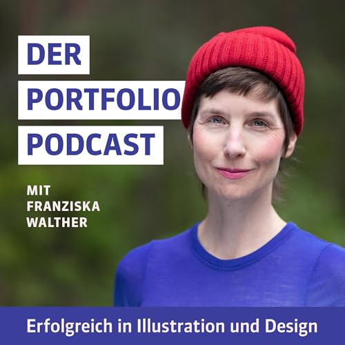 Der Portfolio-Podcast | Kreativ erfolgreich in Illustration und Design Titelbild