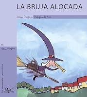 A Bruxa Tola (Infantil E Xuvenil) 8495722569 Book Cover
