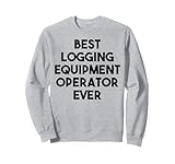 Best Logging Equipment Operator Ever