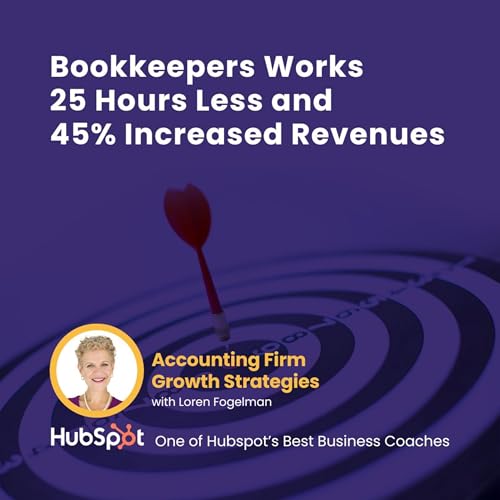 Bookkeepers Works 25 Hours Less and 45% Increased Revenues