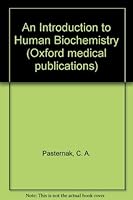 An Introduction to Human Biochemistry (Oxford medical publications) 0192611887 Book Cover
