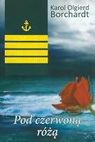 Pod czerwona roza 8362994843 Book Cover
