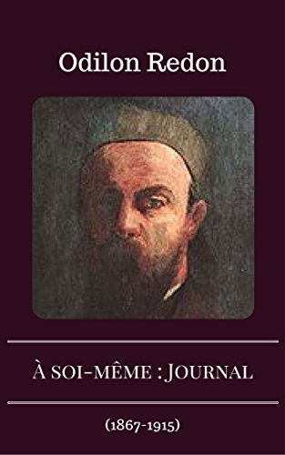 Télécharger À soi-même : Journal: (1867-1915) PDF Ebook En Ligne