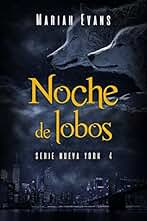 Noche de lobos: Nueva York IV